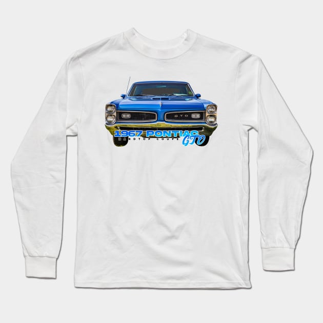 1967 Pontiac GTO hardtop coupe Long Sleeve T-Shirt by Gestalt Imagery